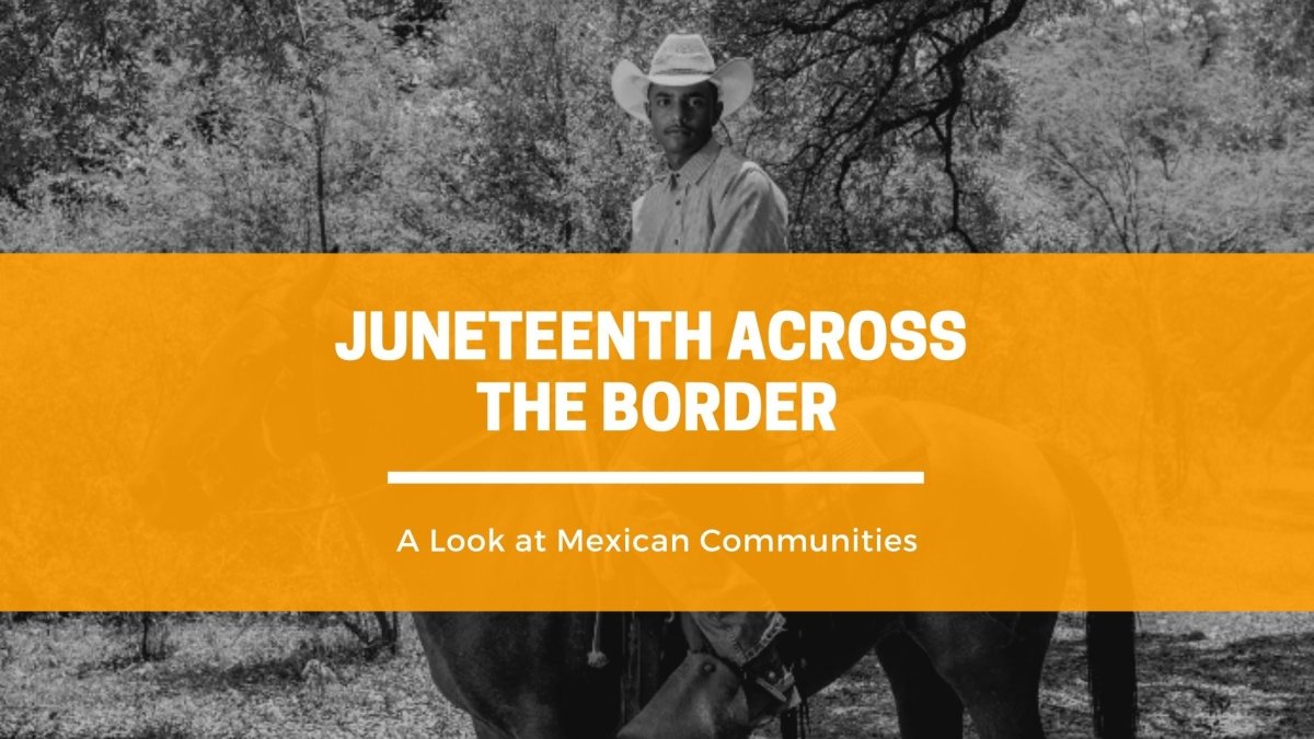 Celebrating Juneteenth Across the Border: A Look at Mexican Communities - CharroAzteca.com