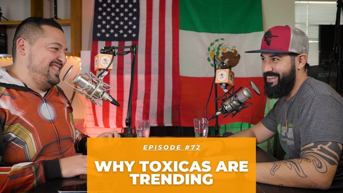 WHY TOXICAS/OS ARE TRENDING RIGHT NOW? | EP. 72 - CharroAzteca.com